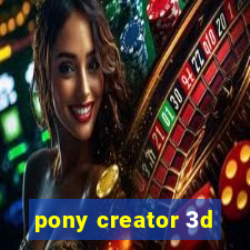 pony creator 3d